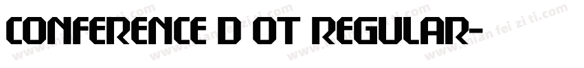 Conference D OT Regular字体转换
